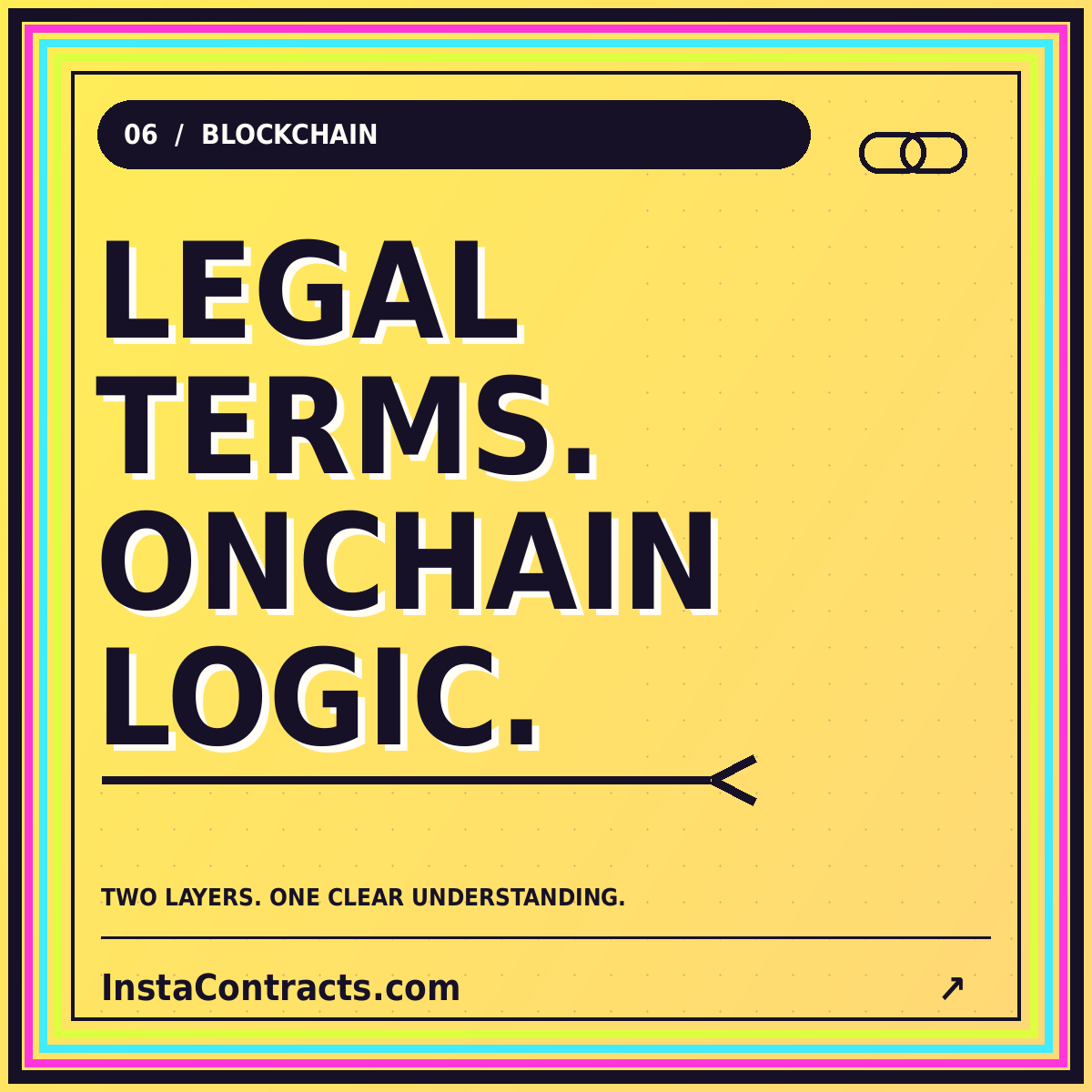 Legal terms. Onchain logic. Neon typography card for Blockchain Insta Contracts.